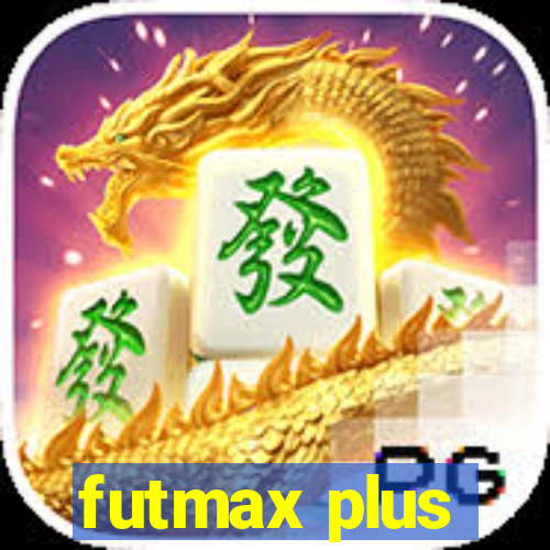 futmax plus